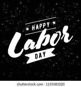 Happy labor day. Vector logo. Typography for greeting cards, posters, banners.