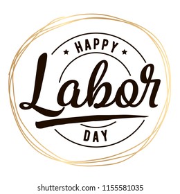 Happy labor day. Vector logo. Typography for greeting cards, posters, banners.