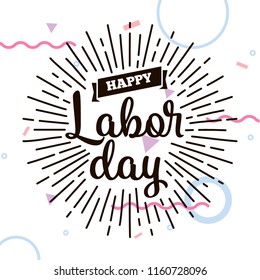 Happy labor day. Vector logo. Typography for greeting cards, posters, banners.