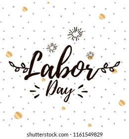 Happy labor day. Vector logo. Typography for greeting cards, posters, banners.