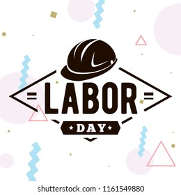Happy labor day. Vector logo. Typography for greeting cards, posters, banners.