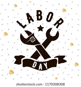 Happy labor day. Vector logo. Typography for greeting cards, posters, banners.