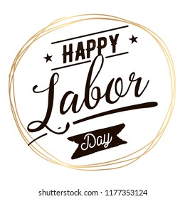 Happy labor day. Vector logo. Typography for greeting cards, posters, banners.