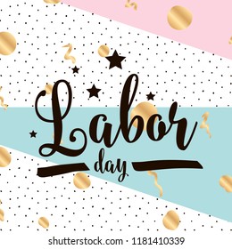 Happy labor day. Vector logo. Typography for greeting cards, posters, banners.