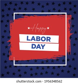 Happy Labor day vector social media texture background template, United state of America, American Labor day design. Labor Day poster, banner, social media design