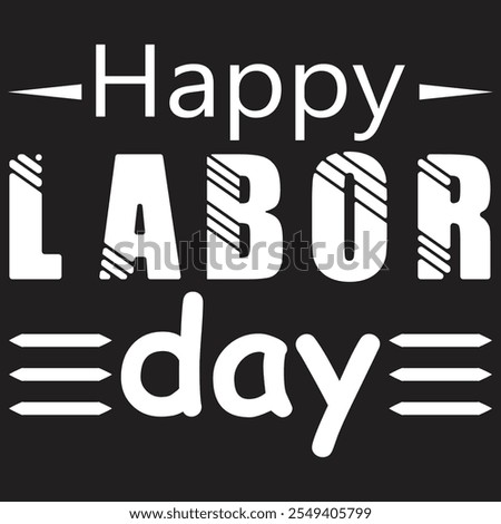 Happy Labor Day Vector T-shirt Design