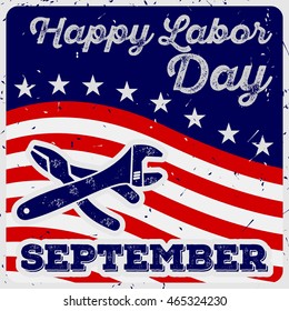 Happy Labor Day - Vintage Style Grunge Vector Illustration