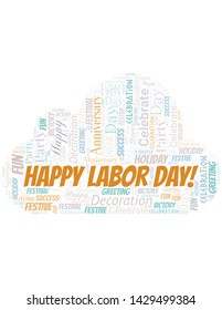 Happy Labor Day! Word Cloud. Wordcloud Made With Text.