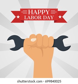 Happy Labor Day. Worker hold wrench in hand. Spanner at top in fist. Vector illustration flat design. Isolated on white background. National American holiday. Celebration poster banner. Symbol labor.