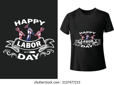 Happy Laborday T Shirt Design