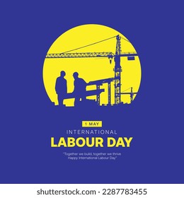 Happy Labour Day. 1st May. International labour day concept.