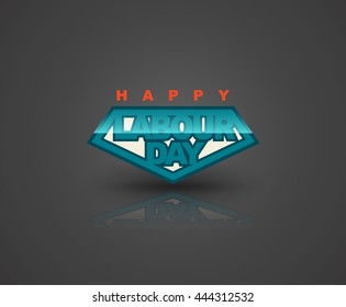 Happy Labour day badge shield. text signs. vector illustration. Can use for Labor day element advertising and poster.