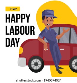 Happy labour day banner design with mechanic standing with car. Vector graphic illustration.
