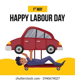 Happy labour day banner design with mechanic lying under a car and fixing it. Vector graphic illustration.