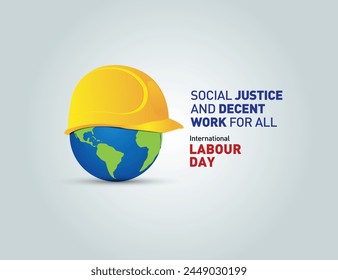 Happy Labour Day concept. 1st May- International labor day concept. Labor safety and right at Workplace. World Day for Safety and Health at Work concept. Social Justice and Decent Work for All