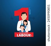 Happy Labour Day Doctor Nurses, Medical Staff, Pharmaceuticals, Clinic, and Hospital, 1st May International Labour Day. Thank You for Your Hard Work. Thank You, Doctors and Nurses. Workers Day 