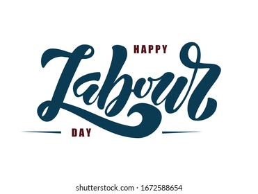 Happy labour day hand drawn lettering.Vector illustration.Template for greeting card, web, postcard.