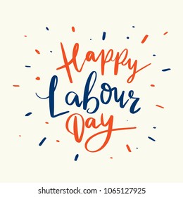 Happy Labour Day/ Hand lettering design/ Colorful background design