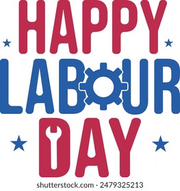 Happy Labour Day, Labor Day typographic Illustration, Printable  EPS File