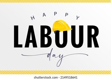 Happy Labour Day quote, white banner with yellow helmet. International Workers day typography vector illustration