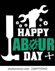 HAPPY LABOUR DAY Labour Day T Shirt Design