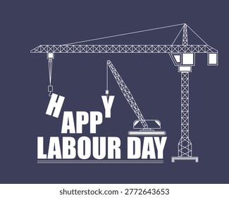 Happy Labour Day Typography with Construction Cranes