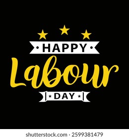 Happy labour day typography vector art for Labour day