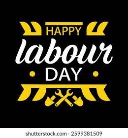 Happy labour day typography vector art for Labour day