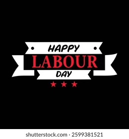 Happy labour day typography vector art for Labour day