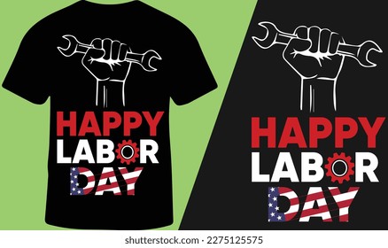 HAPPY LABOUR DAY USA T-Shirt Design for Men and Women, Vector Illustration.