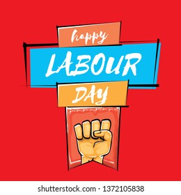 Happy labour day vector label with strong orange fist isolated on red background. vector happy labor day background with man hand. red workers may day poster
