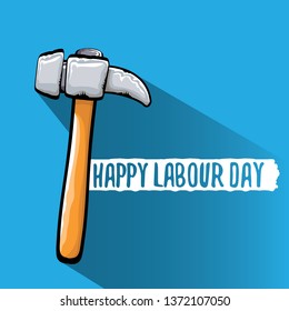 Happy labour day vector label isolated on blue. vector happy labor day background or banner with hummer . workers may day poster 