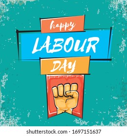 Etiqueta vector feliz del día laboral con puño naranja fuerte aislado en fondo turquesa gris. fondo vectorial feliz del día del trabajo con mano del hombre. afiche del día de los trabajadores rojos