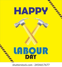 Happy labour day vector, social media post, or banner with yellow background with hammer concept  EPS editable file. workers day poster International Labuor Day. May 1st. Creative labor day ads.