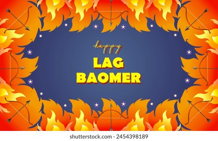 Happy Lag Baomer. Postcard, poster, invitation, cover, brochure. The inscription is surrounded by fire, bows and arrows.