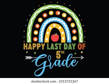 Happy last day of 5th grade kindergarten preschool kid svg design