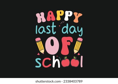 Happy last day of school kindergarten kids vector tshirt