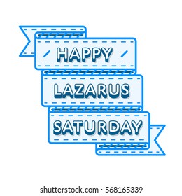 Happy Lazarus Saturday emblem isolated vector illustration on white background. 8 april world orthodox holiday event label, greeting card decoration graphic element