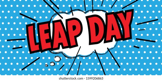 Happy Leap day or leap year slogan. Calendar page 29 February, month 2020 and 366 days. 29th Day of february, today one extra day. line pattern banner Fun vector icon sign