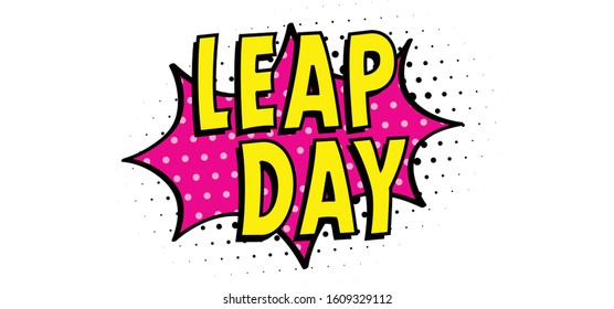 Happy Leap day or leap year slogan. Calendar page 29 February, month 2024 or 2028 and 366 days. 29th Day of february, today one extra sale day. line pattern banner. Fun vector icon or symbol