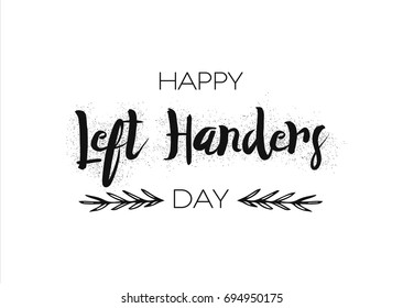 Happy Left Handers Day