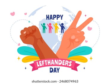 Happy Left Handers Day Celebration Vector Illustration with Raising Awareness of Pride in Being Left Handed in Flat Style Cartoon Background