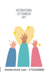 Happy Left-handers Day. August 13, International Lefthanders Day greeting card. Support your lefty friend. Kid’s left hands raised up together. Vector illustration, line style.