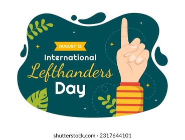 Happy LeftHanders Day Celebration Vector Illustration with Raise Awareness of Pride in Being Left Handed in Flat Cartoon Hand Drawn Templates