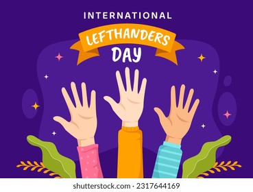 Happy LeftHanders Day Celebration Vector Illustration with Raise Awareness of Pride in Being Left Handed in Flat Cartoon Hand Drawn Templates