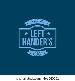 Happy Left-handers Day. Vector Illustration