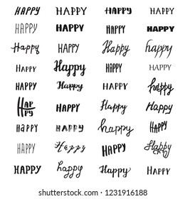 Happy lettering collection. Set of 36 vector hand drawn overlays lettering with Happy phrases. Perfect for greeting cards, quotes, posters and illustrations. 