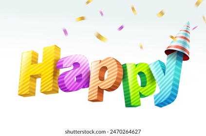 "HAPPY" lettering concept. Colorful 3D letters wearing party hats and ribbons celebrating festival letters isolated on white background. Realistic vector illustration.