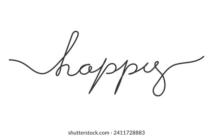 Happy lettering, one line word. Hand drawn motivation and inspiration phrase happy. Calligraphy Smooth line. Vector illustration