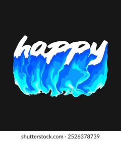 happy, liquid typography t shirt design, motivational typography t shirt design, inspirational quotes tshirt and poster design